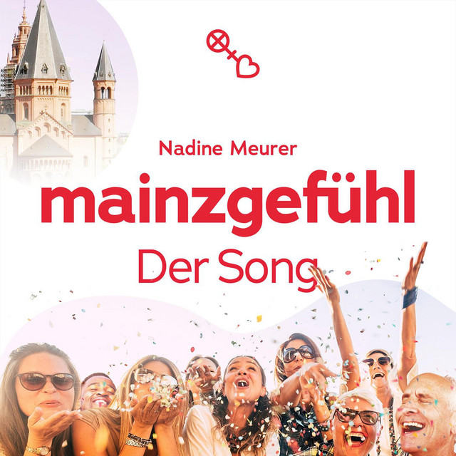 Single-Cover: Nadine Meurer — Mainzgefühl – Der Song